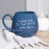 I Love You To The Stars and Back Ceramic Mug I Love You To The Stars and Back Ceramic Mug