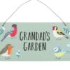 Grandad's Garden British Garden Birds Sign Grandad's Garden British Garden Birds Sign