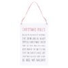 30cm Christmas Rules Metal Hanging Sign 30cm Christmas Rules Metal Hanging Sign