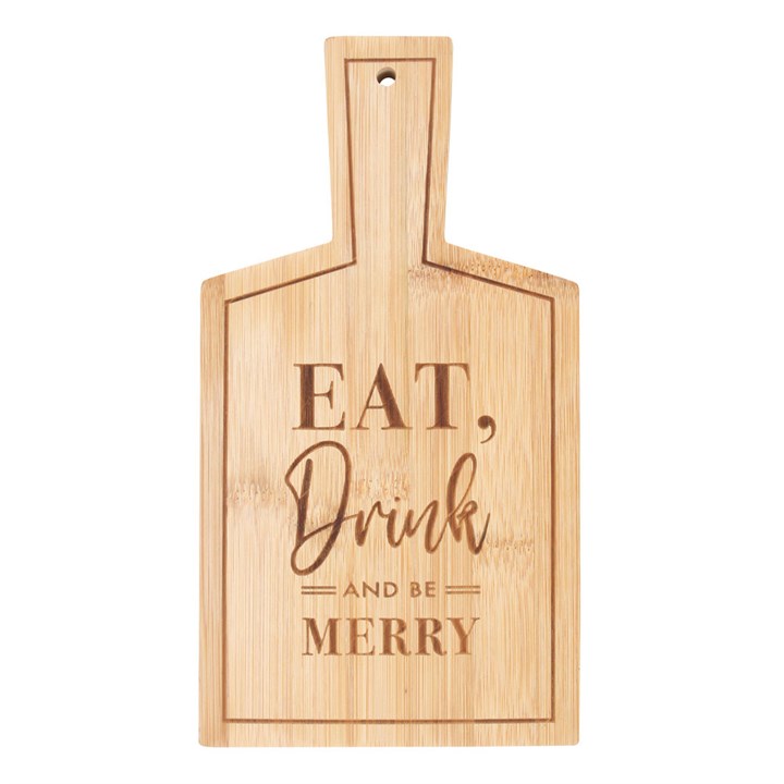 Eat, Drink and Be Merry Bamboo Serving Board Eat, Drink and Be Merry Bamboo Serving Board