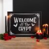 Welcome To Our Crypt Wall Plaque Welcome To Our Crypt Wall Plaque