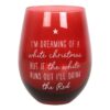 Dreaming of a White Christmas Stemless Glass