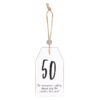 50 Milestone Birthday Hanging Sentiment Sign