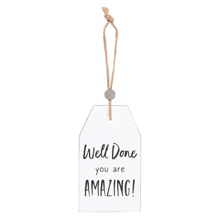 Well Done Hanging Sentiment Sign Well Done Hanging Sentiment Sign