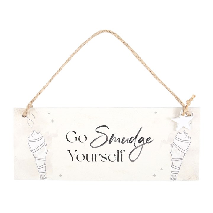 Go Smudge Yourself Hanging Sign Go Smudge Yourself Hanging Sign