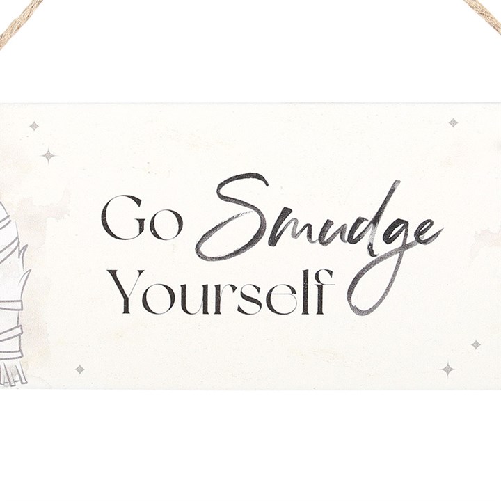 Go Smudge Yourself Hanging Sign Go Smudge Yourself Hanging Sign - Image 2