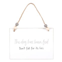 Dog Has Been Fed Hanging Sign