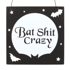 Alternative view of 10cm Bat Shit Crazy Hanging Sign