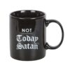 Not Today Satan Mug