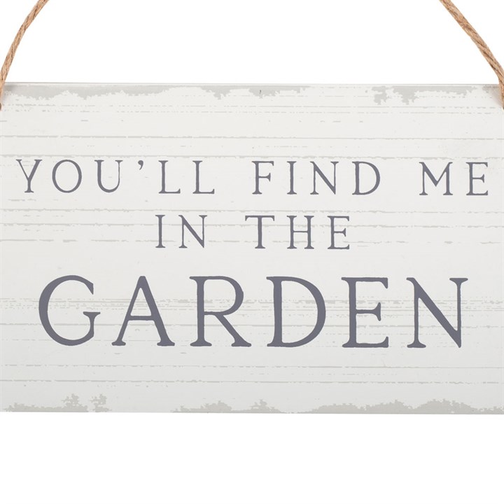 You'll Find Me in the Garden Hanging Sign You'll Find Me in the Garden Hanging Sign - Image 2