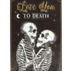 Love You To Death Hanging Metal Sign