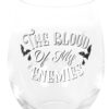 Blood Of My Enemies Stemless Wine Glass Blood Of My Enemies Stemless Wine Glass