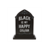 Black is My Happy Colour Standing Sign
