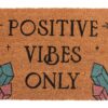 Natural Positive Vibes Only Doormat Natural Positive Vibes Only Doormat