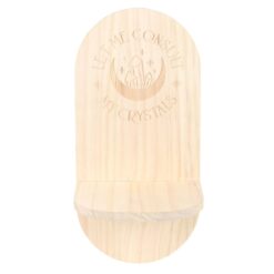 Natural Let Me Consult My Crystals Altar Shelf