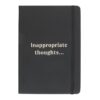 Inappropriate Thoughts A5 Notebook Inappropriate Thoughts A5 Notebook