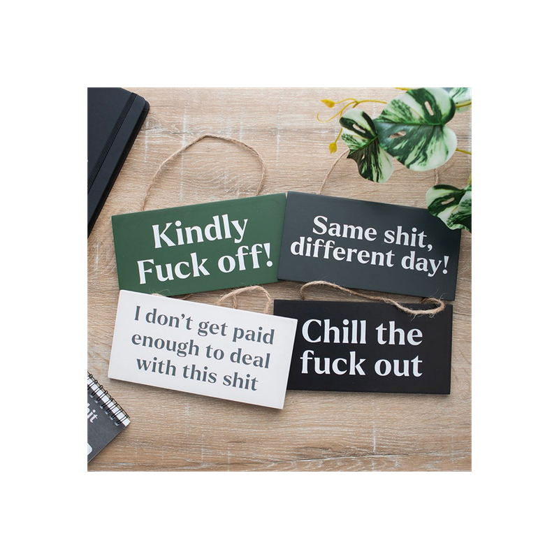 Same Sh*t, Different Day Sweary Hanging Sign Same Sh*t, Different Day Sweary Hanging Sign - Image 6