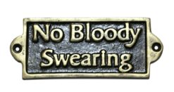 Alternative view of No Bloody Swearing – Metal Sign