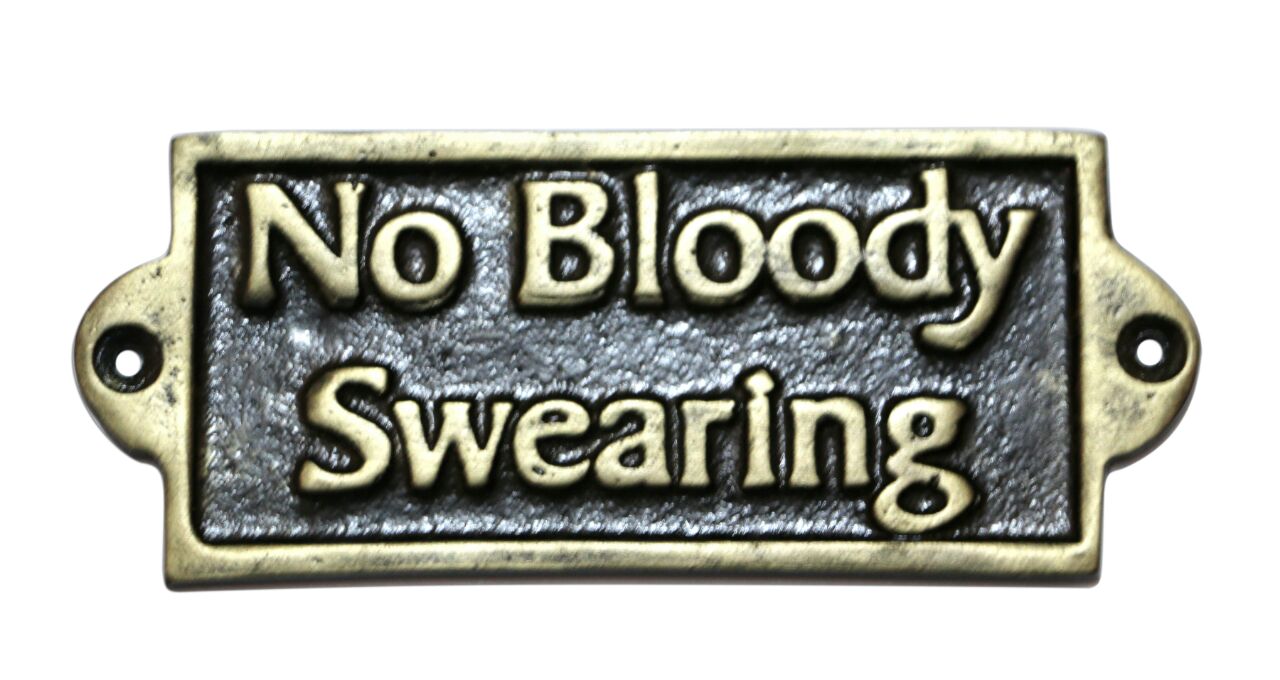 No Bloody Swearing – Metal Sign No Bloody Swearing – Metal Sign - Image 3