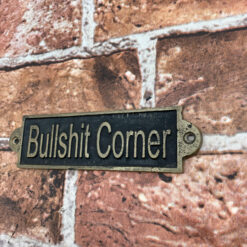 Bullshit Corner” Metal Sign – Funny Wall Décor for Home, Office or Shed