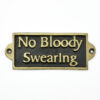 No Bloody Swearing – Metal Sign