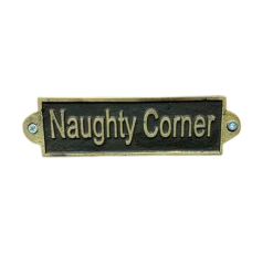 Naughty Corner – Metal Sign