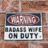 28 cm Cast Iron “Warning Badass Wife On Duty” Plaque