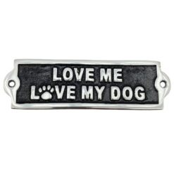 20 cm Aluminium “Love Me, Love My Dog” Sign – Cute Wall Plaque for Dog Lovers