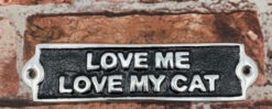 20 cm Aluminium “Love Me, Love My Cat” Sign – Cute Wall Plaque for Cat Lovers