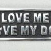 20 cm Aluminium “Love Me, Love My Dog” Sign – Cute Wall Plaque for Dog Lovers