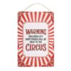 Circus Warning Metal Hanging Sign