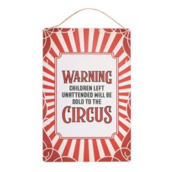 Alternative view of Circus Warning Metal Hanging Sign